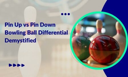 Pin Up vs Pin Down Bowling Ball Differential Demystified